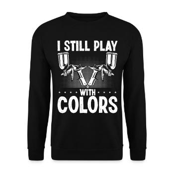Car Detailer I still play with Colors Painting - Unisex Sweatshirt - black - Front - Alina (178cm) & Michal (187cm)