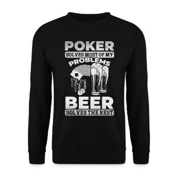 Poker Solves Most Of My Problems Beer Solves The R - Unisex Sweatshirt - black - Front - Alina (178cm) & Michal (187cm)