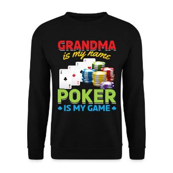 Poker Grandma Is My Name Poker Is My Game - Unisex Pullover - Schwarz - Vorne - Alina (178cm) & Michal (187cm)