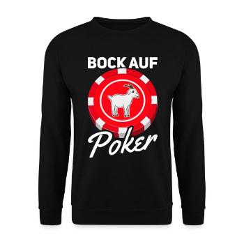 Poker Player Bock Auf Poker - Lustiges Poker - Unisex Pullover - Schwarz - Vorne - Alina (178cm) & Michal (187cm)