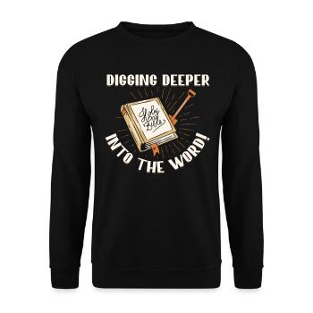 Pénétrer plus profondément dans la Sainte Parole étude biblique - Sweat-shirt Unisexe - noir - Devant - Alina (178cm) & Michal (187cm)
