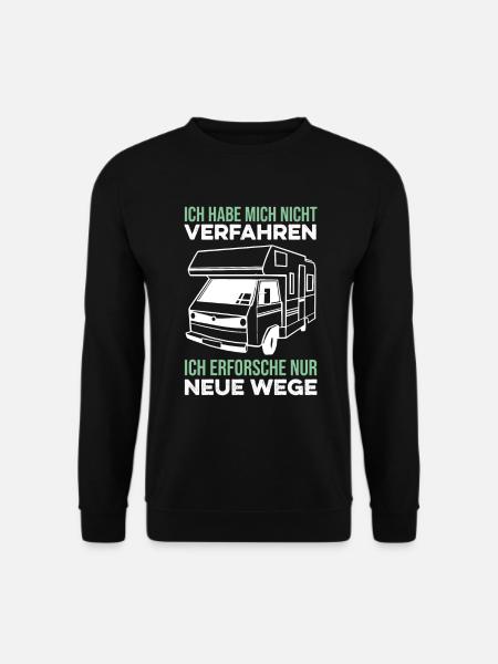 Nicht verfahren lustiger Camper Spruch Wohnmobil - Unisex Pullover - Schwarz