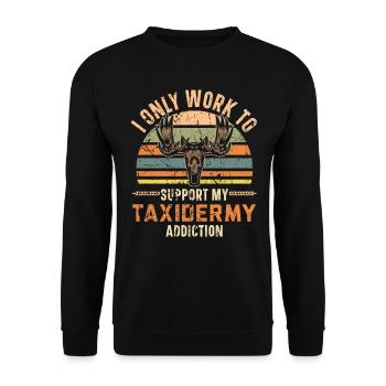 Ich arbeite nur, um meine Taxidermie-Sucht zu fina - Unisex Pullover - Schwarz - Vorne - Alina (178cm) & Michal (187cm)