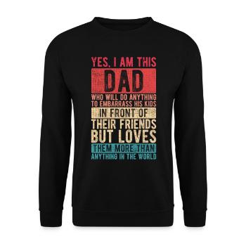 I Am This Dad Has A Pun Vatertag Papa Geschenk - Unisex Pullover - Schwarz - Vorne - Alina (178cm) & Michal (187cm)