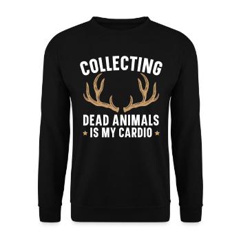 Collecting dead animals is my cardio taxi - Unisex Sweatshirt - black - Front - Alina (178cm) & Michal (187cm)