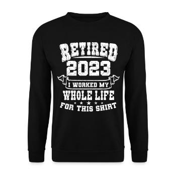 Retired 2023 Pensioner Pension Pensioner - Unisex Sweatshirt - black - Front - Alina (178cm) & Michal (187cm)