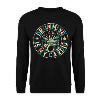 Drum Player Drummer - Drumming Is My Cardio - Unisex Sweatshirt - black - Front - Alina (178cm) & Michal (187cm)