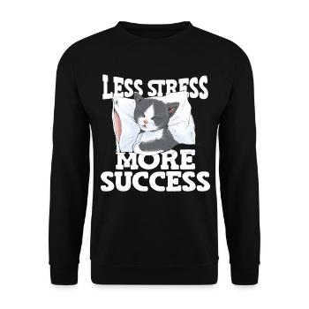 Less Stress More Success Napping Cat Stress - Unisex Sweatshirt - black - Front - Alina (178cm) & Michal (187cm)