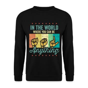 American Sign Language ASL In The World Where You - Unisex Sweatshirt - black - Front - Alina (178cm) & Michal (187cm)