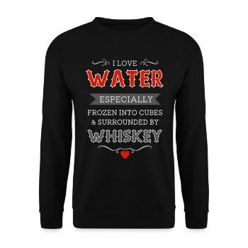 Ich liebe Wasser in Würfeln und umgeben von Whisky. - Unisex Pullover - Schwarz - Vorne - Alina (178cm) & Michal (187cm)