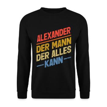 Alexander Der Mann Der Alles Kann Name Alexander - Unisex Pullover - Schwarz - Vorne - Alina (178cm) & Michal (187cm)