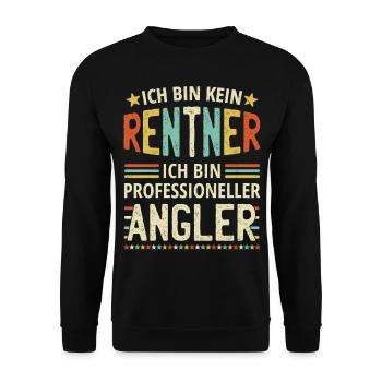 Opa Lustig Ich bin kein Rentner Angler Opa Angeln - Unisex Pullover - Schwarz - Vorne - Alina (178cm) & Michal (187cm)