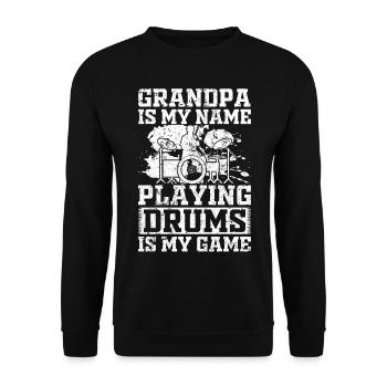 Grand-père est mon nom Jouer de la batterie est mon jeu - Tambour - Sweat-shirt Unisexe - noir - Devant - Alina (178cm) & Michal (187cm)