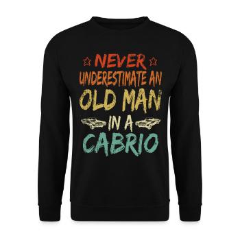 Ne sous-estimez jamais la décapotable d’un vieil homme - Sweat-shirt Unisexe - noir - Devant - Alina (178cm) & Michal (187cm)