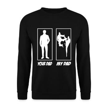 Your Dad My Dad Martial Arts Dad - Unisex Sweatshirt - black - Front - Alina (178cm) & Michal (187cm)