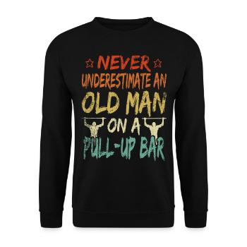 Ne sous-estimez jamais la forme physique d’un vieil homme - Sweat-shirt Unisexe - noir - Devant - Alina (178cm) & Michal (187cm)