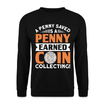 Coin Collector Numismatics Coin Collecting Coin Collection - Unisex Sweatshirt - black - Front - Alina (178cm) & Michal (187cm)