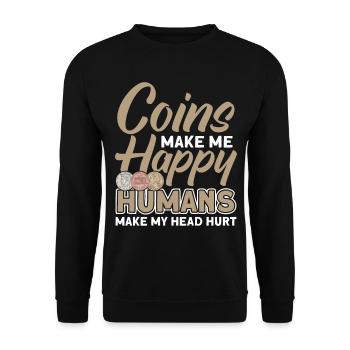 Coin Collector Numismatics Coin Collecting Coin Collection - Unisex Sweatshirt - black - Front - Alina (178cm) & Michal (187cm)