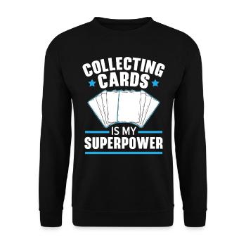 Collectionner des cartes est ma superpuissance TCG cartes - Sweat-shirt Unisexe - noir - Devant - Alina (178cm) & Michal (187cm)
