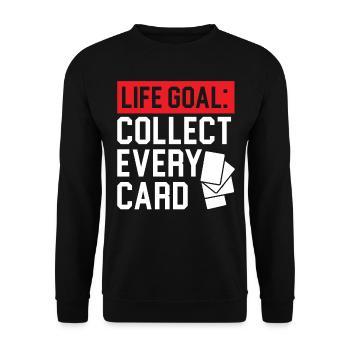 Life Goal Collect Every Card Collectible Card Game - Unisex Sweatshirt - black - Front - Alina (178cm) & Michal (187cm)