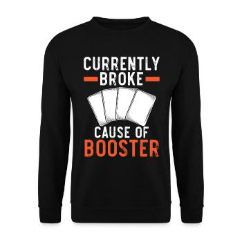 Derzeit pleite wegen Booster Trading Card Game - Unisex Pullover - Schwarz - Vorne - Alina (178cm) & Michal (187cm)