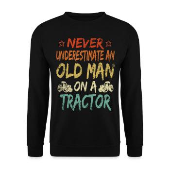 Never underestimate an old man tractor - Unisex Sweatshirt - black - Front - Alina (178cm) & Michal (187cm)