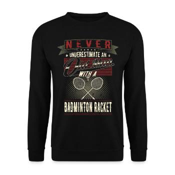 Unterschätze niemals einen alten Mann Badminton - Unisex Pullover - Schwarz - Vorne - Alina (178cm) & Michal (187cm)