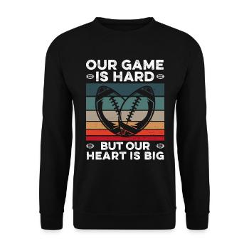 American Football Our Game is hard Quote Heart - Unisex Sweatshirt - black - Front - Alina (178cm) & Michal (187cm)