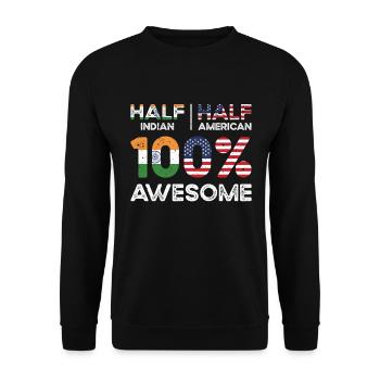 Born Indian India American USA Citizenship - Unisex Sweatshirt - black - Front - Alina (178cm) & Michal (187cm)