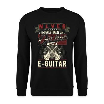 Unterschätze niemals einen alten Mann E-Gitarre - Unisex Pullover - Schwarz - Vorne - Alina (178cm) & Michal (187cm)