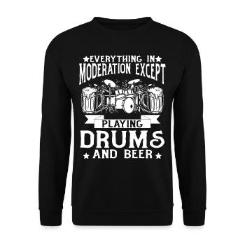 Tout avec modération, sauf jouer de la batterie - Dr - Sweat-shirt Unisexe - noir - Devant - Alina (178cm) & Michal (187cm)