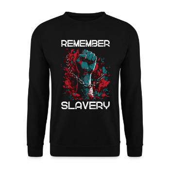 Remember Slavery - Black History Month Juneteenth - Unisex Sweatshirt - black - Front - Alina (178cm) & Michal (187cm)