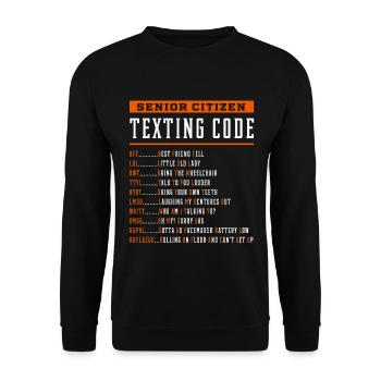 Senior Citizen Texting Code - Mother's Day Funny - Unisex Sweatshirt - black - Front - Alina (178cm) & Michal (187cm)