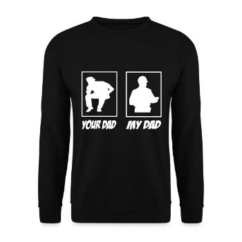 My Dad Your Dad Bauleiter Papa - Unisex Pullover - Schwarz - Vorne - Alina (178cm) & Michal (187cm)