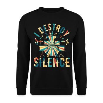 I Destroy The Silence - Drum Musician Drum Player - Unisex Sweatshirt - black - Front - Alina (178cm) & Michal (187cm)