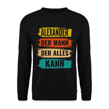 Alexander Der Mann Der Alles Kann Name Alexander - Unisex Pullover - Schwarz - Vorne - Alina (178cm) & Michal (187cm)