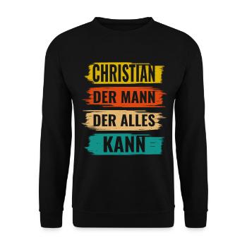 Christian Der Mann Der Alles Kann Name Christian - Unisex Pullover - Schwarz - Vorne - Alina (178cm) & Michal (187cm)