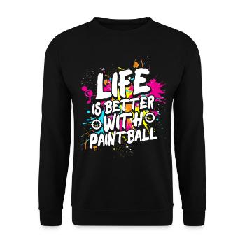 Life is better with paintball team sports - Unisex Sweatshirt - black - Front - Alina (178cm) & Michal (187cm)