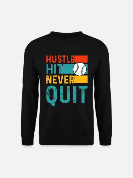 Hustle Hit Never Quit Baseball - Unisex Sweatshirt - black