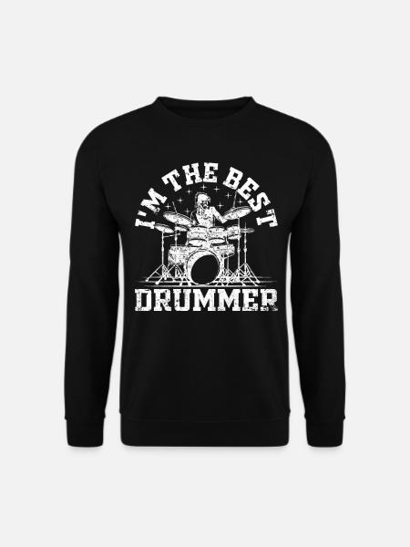 I'm The Best Drummer - Unisex Pullover - Schwarz