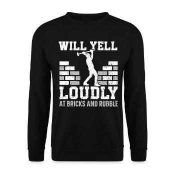 Will schreien laut auf Ziegel und Schutt Abriss - Unisex Pullover - Schwarz - Vorne - Alina (178cm) & Michal (187cm)