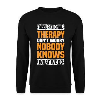 Occupational Therapy Job Occupational Therapist - Unisex Sweatshirt - black - Front - Alina (178cm) & Michal (187cm)