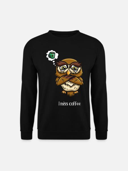 I coffee drinker coffee miss - Unisex Sweatshirt - black