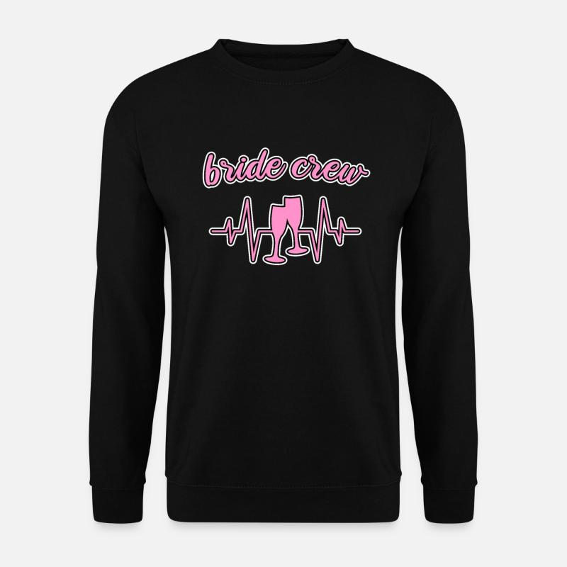 Équipage de la mariée - Sweat-shirt Unisexe - noir