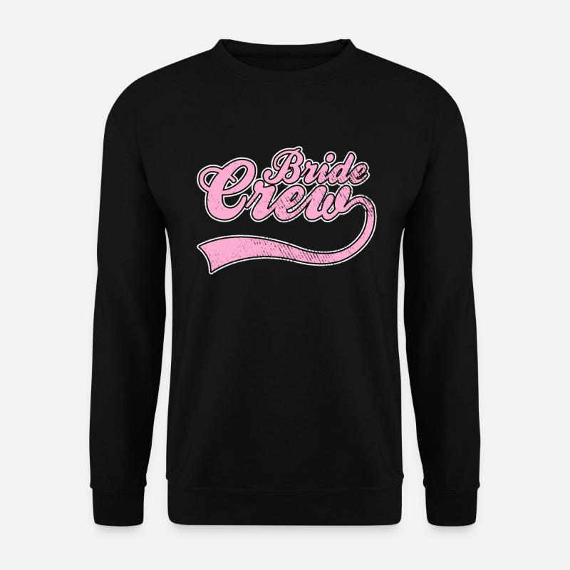 Team bride bride crew - Unisex Sweatshirt - black