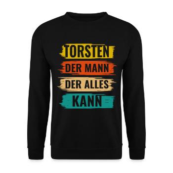 Torsten Der Mann Der Alles Kann Vorname Torsten - Unisex Pullover - Schwarz - Vorne - Alina (178cm) & Michal (187cm)