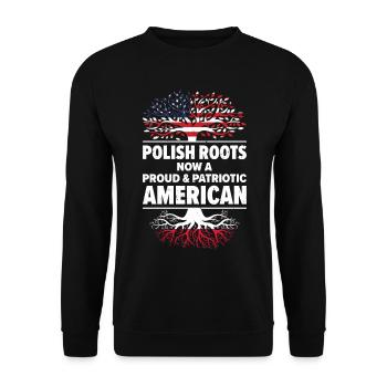 Born Polish Poland American USA Citizenship - Unisex Sweatshirt - black - Front - Alina (178cm) & Michal (187cm)