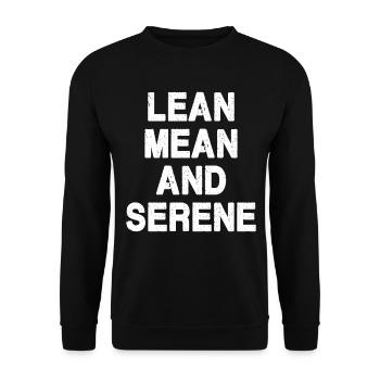 Lean, Mean and Serene - Unisex Sweatshirt - black - Front - Alina (178cm) & Michal (187cm)
