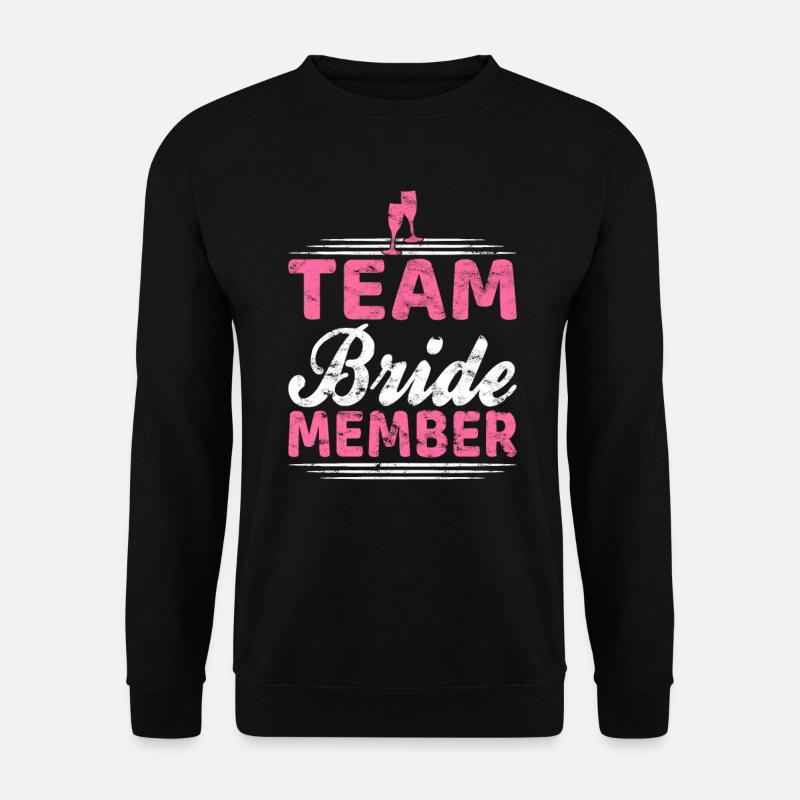 Team Bride Member - Unisex Sweatshirt - black