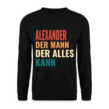 Alexander Der Mann Der Alles Kann Name Alexander - Unisex Pullover - Schwarz - Vorne - Alina (178cm) & Michal (187cm)